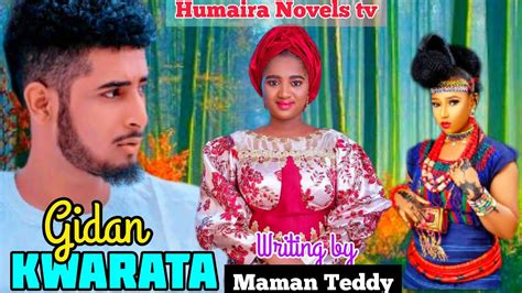 kwarata 17|GIDAN ƘWARATA CHAPTER 17 BY MAMAN teddy.